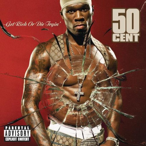 50 Centのアルバム『Get Rich Or Die Tryin』