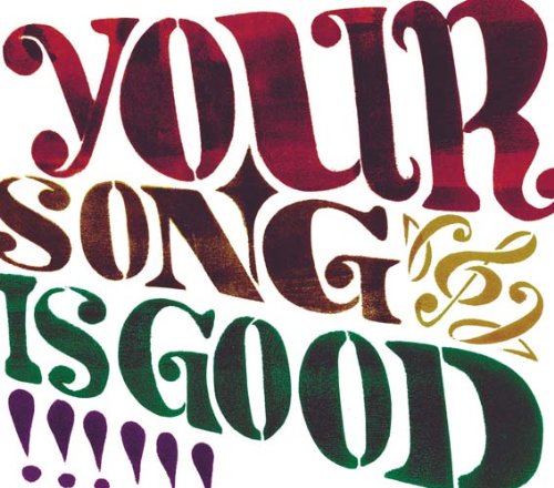 YOUR SONG IS GOODのアルバム『YOUR SONG IS GOOD』