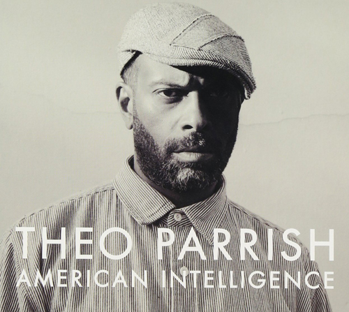 Theo Parrishのアルバム『American Intelligence』