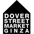  DOVER STREET MARKET GINZA