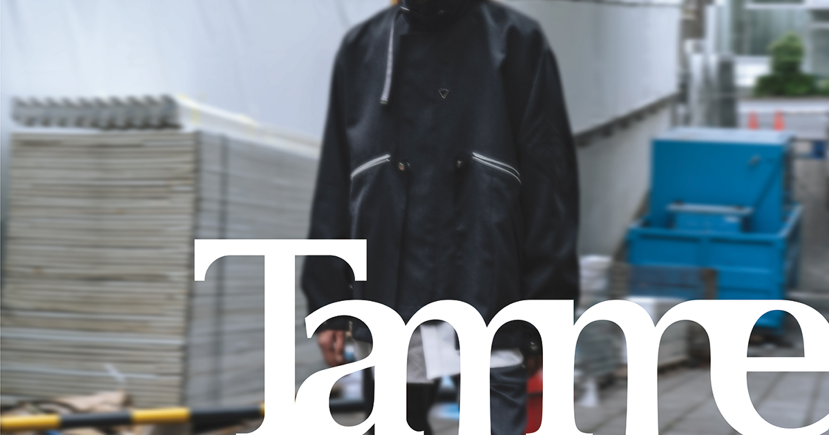 sacai出⾝のデザイナーが手掛ける注目の新ブランド・Tamme
