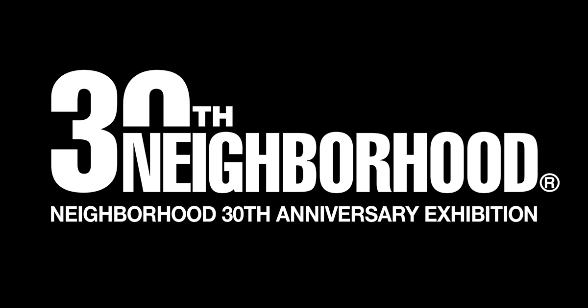NEIGHBORHOOD 30TH ANNIVERSARY EXHIBITION』が9月29日よりスタート